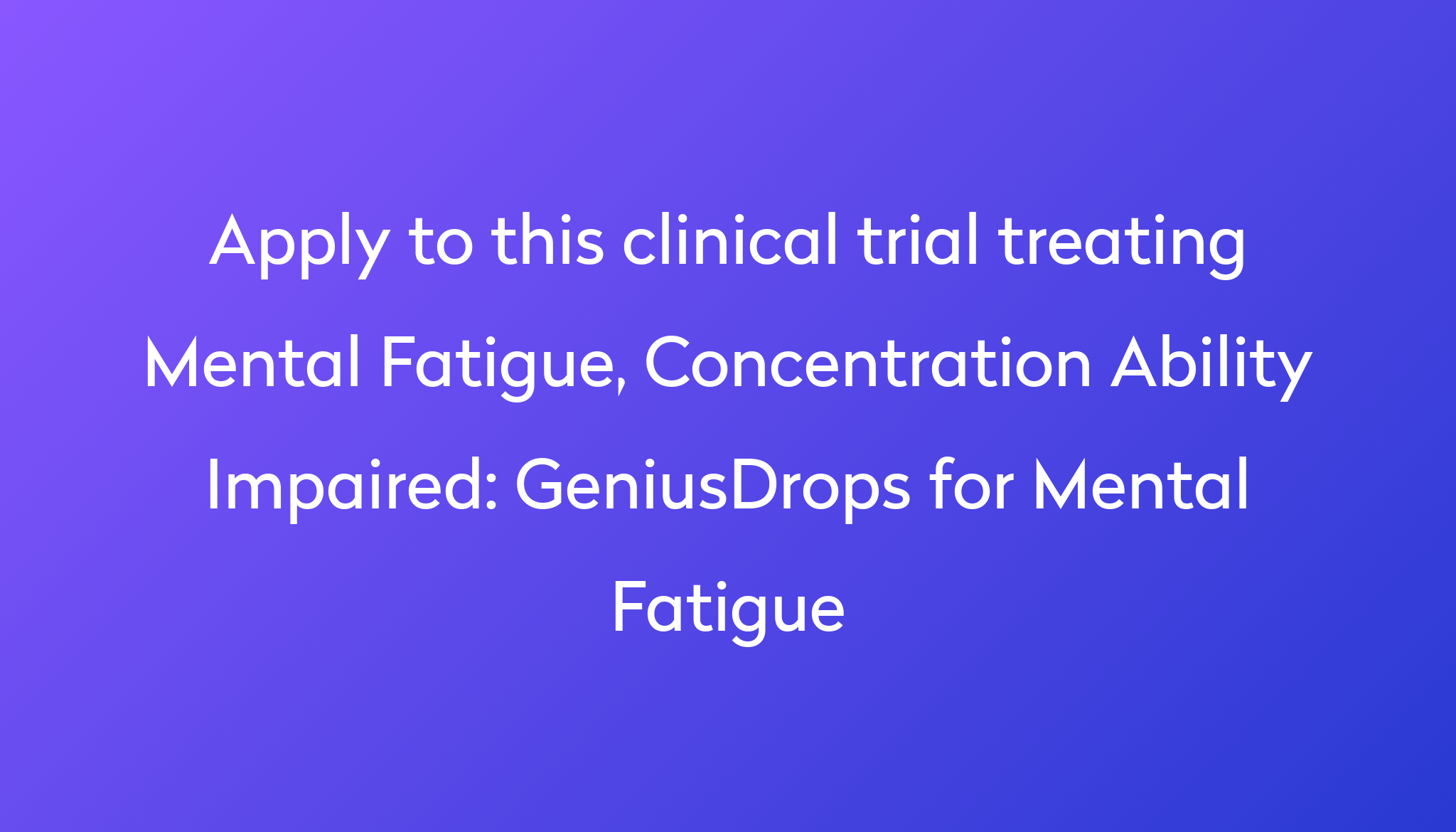 geniusdrops-for-mental-fatigue-clinical-trial-2023-power